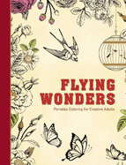 Flying Wonders: Portable Coloring for Creative Adults