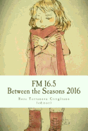 FM 16.5: Between Seasons 2016