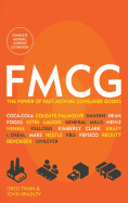 Fmcg: The Power of Fast-Moving Consumer Goods