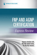 Fnp and Agnp Certification Express Review