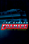 Foamers: A Novel of Suspense