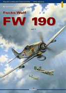 Focke Wolf Fw 190 Vol.I