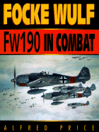 Focke Wulf FW 190 in Combat