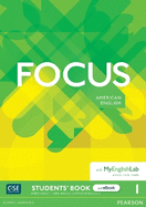 Focus AmE Level 1 Student's Book & eBook with MyEnglishLab