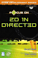 Focus on 2D in Direct3D - Pazera, Ernest, and LaMothe, Andre (Editor)