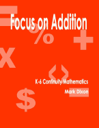Focus on Addition K-6 Continuity Mathematics