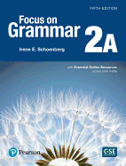 Focus on Grammar 2 Student Book a with Essential Online Resources