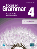 Focus on Grammar 4 Student Book with MyEnglishLab