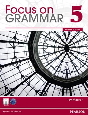 Focus on Grammar 5 - Maurer, Jay