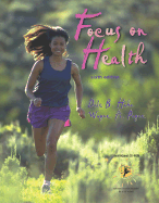 Focus on Health with Healthquest 4.0 CD-ROM, Learning to Go: Health, Making the Grade & Powerweb - Hahn, Dale B, Professor