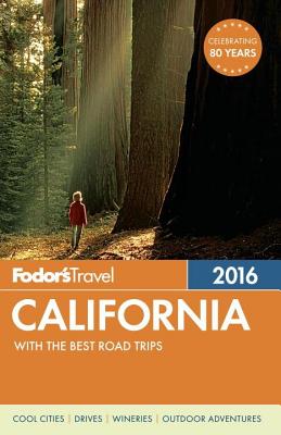 Fodor's California 2016 - Fodor's