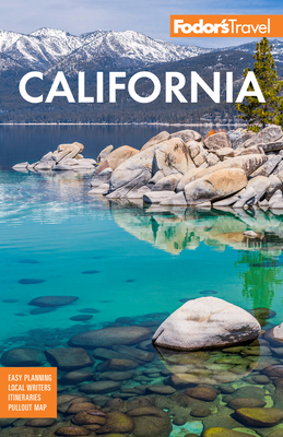 Fodor's California: With the Best Road Trips - Fodor's Travel Guides