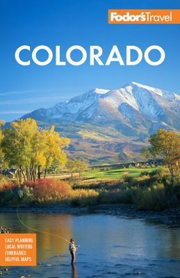 Fodor's Colorado - Fodor's Travel Guides
