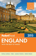 Fodor's England 2015: With the Best of Wales