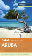 Fodor's in Focus Aruba