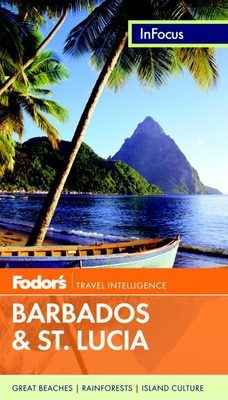 Fodor's in Focus Barbados & St. Lucia - Fodor's