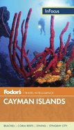 Fodor's in Focus Cayman Islands