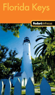 Fodor's in Focus Florida Keys