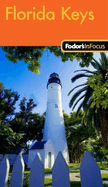 Fodor's in Focus Florida Keys