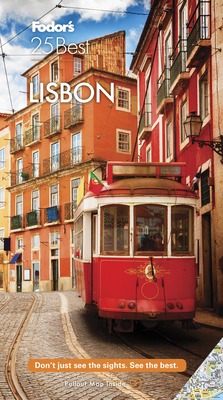 Fodor's Lisbon 25 Best - Fodor's Travel Guides