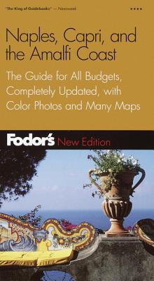 Fodor's Naples, Capri, and the Amalfi Coast, 2nd Edition - Fodor's