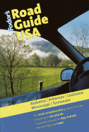Fodor's Road Guide Usa: Alabama, Arkansas, Louisiana, Mississippi, Tennessee, 1st Edition - Fodor's