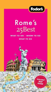 Fodor's Rome's 25 Best