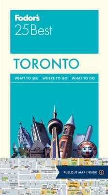 Fodor's Toronto 25 Best - Fodor's Travel Guides