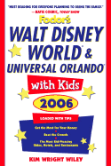 Fodor's Walt Disney World  With Kids 2006