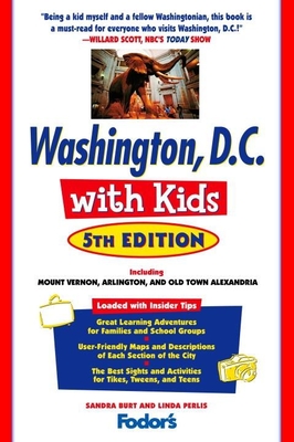 Fodor's Washington, D.C. with Kids, 5th Edition - Fodor's