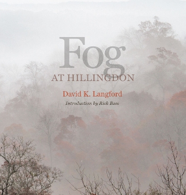 Fog at Hillingdon - Langford, David K, and Bass, Rick (Contributions by), and Sansom, Andrew (Foreword by)