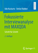 Fokussierte Interviewanalyse Mit Maxqda: Schritt F?r Schritt