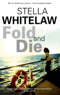 Fold and Die