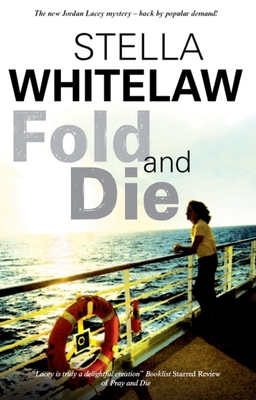 Fold and Die - Whitelaw, Stella