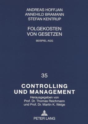 Folgekosten Von Gesetzen: Beispiel Agg - Reichmann, Thomas (Editor), and Hoffjan, Andreas, and Bramann, Annehild
