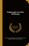 Folgerungen Aus Dem Weltkriege