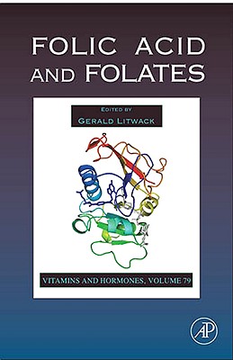 Folic Acid and Folates: Volume 79 - Litwack, Gerald