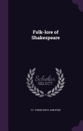 Folk-lore of Shakespeare