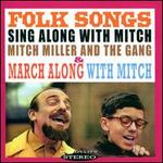 Folk Songs/March Along with Mitch