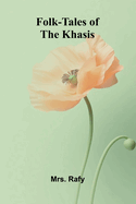 Folk-Tales of the Khasis
