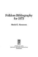 Folklore Bibliography for 1975