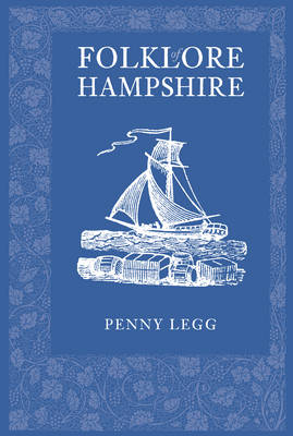 Folklore of Hampshire - Legg, Penny