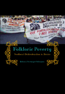 Folkloric Poverty: Neoliberal Multiculturalism in Mexico