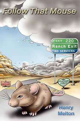 Follow That Mouse - Melton, Henry