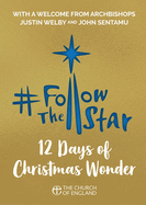 Follow the Star 2019 (single copy large print): 12 Days of Christmas Wonder