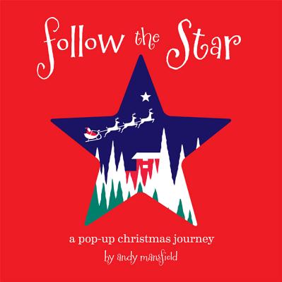 Follow the Star: A Christmas Pop-Up Journey - 