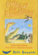 Follow the Swallow