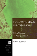 Following Jesus in Invaded Space