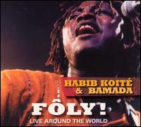 Foly! Live Around the World - Habib Koit & Bamada