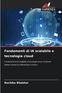 Fondamenti di IA scalabile e tecnologie cloud